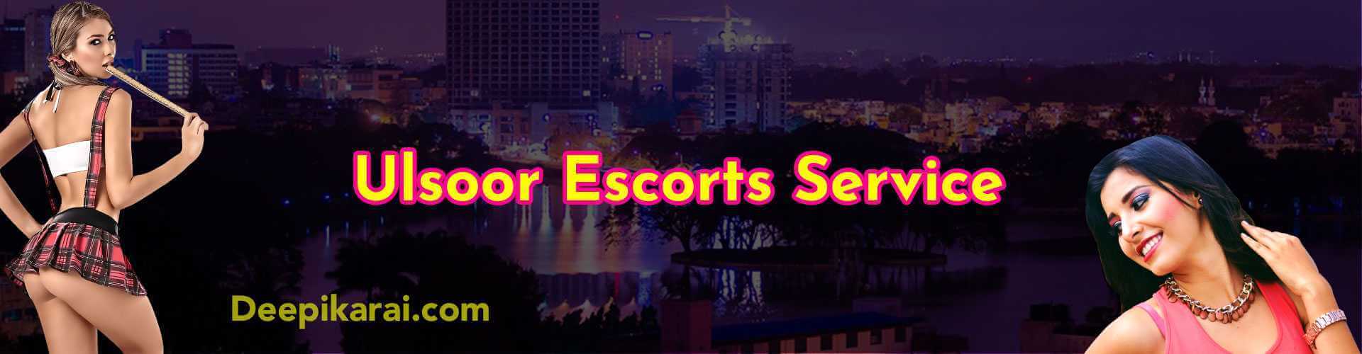 ulsoor escorts services